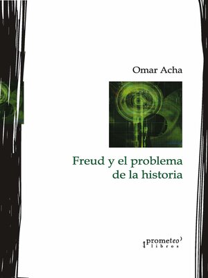 cover image of Freud y el problema de la historia